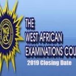 WAEC 2024 Registration Closing Date: All you need to know WAEC 2019 registration closing date